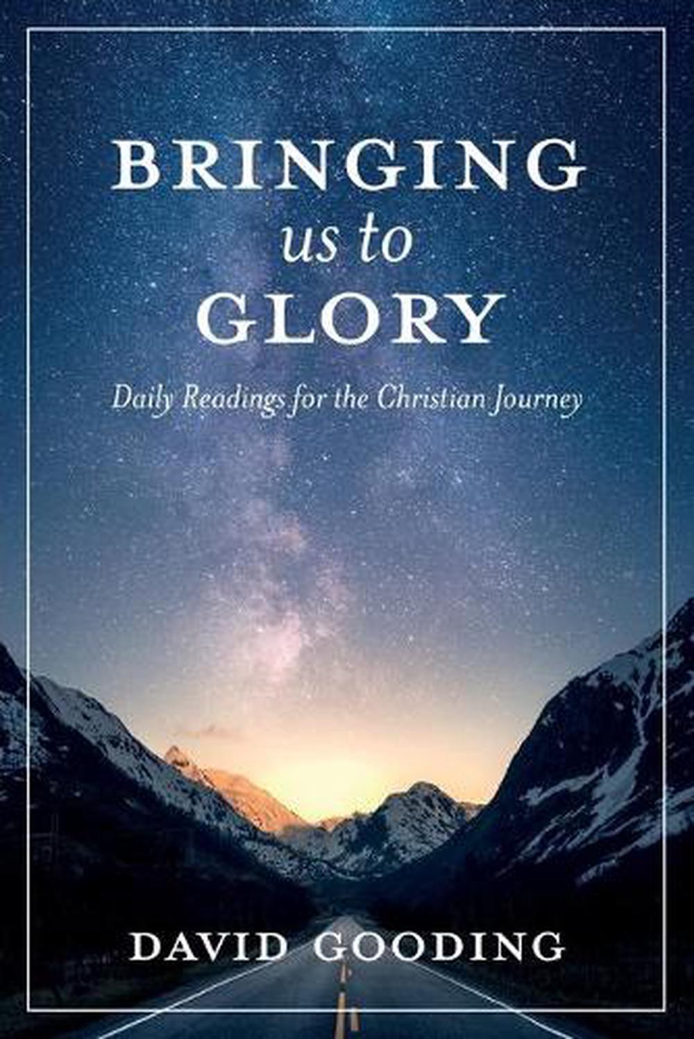 Bringing Us to Glory