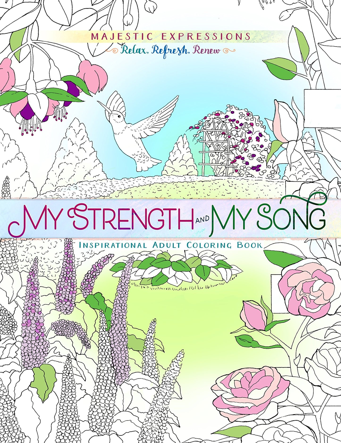 My Strength & My Song Adult Colouring Book