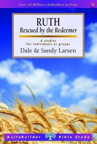 Ruth: Rescued by the Redeemer