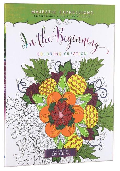 Adult Colouring Book: In The Beginning Colouring Creation - Erin Jons - Re-vived.com
