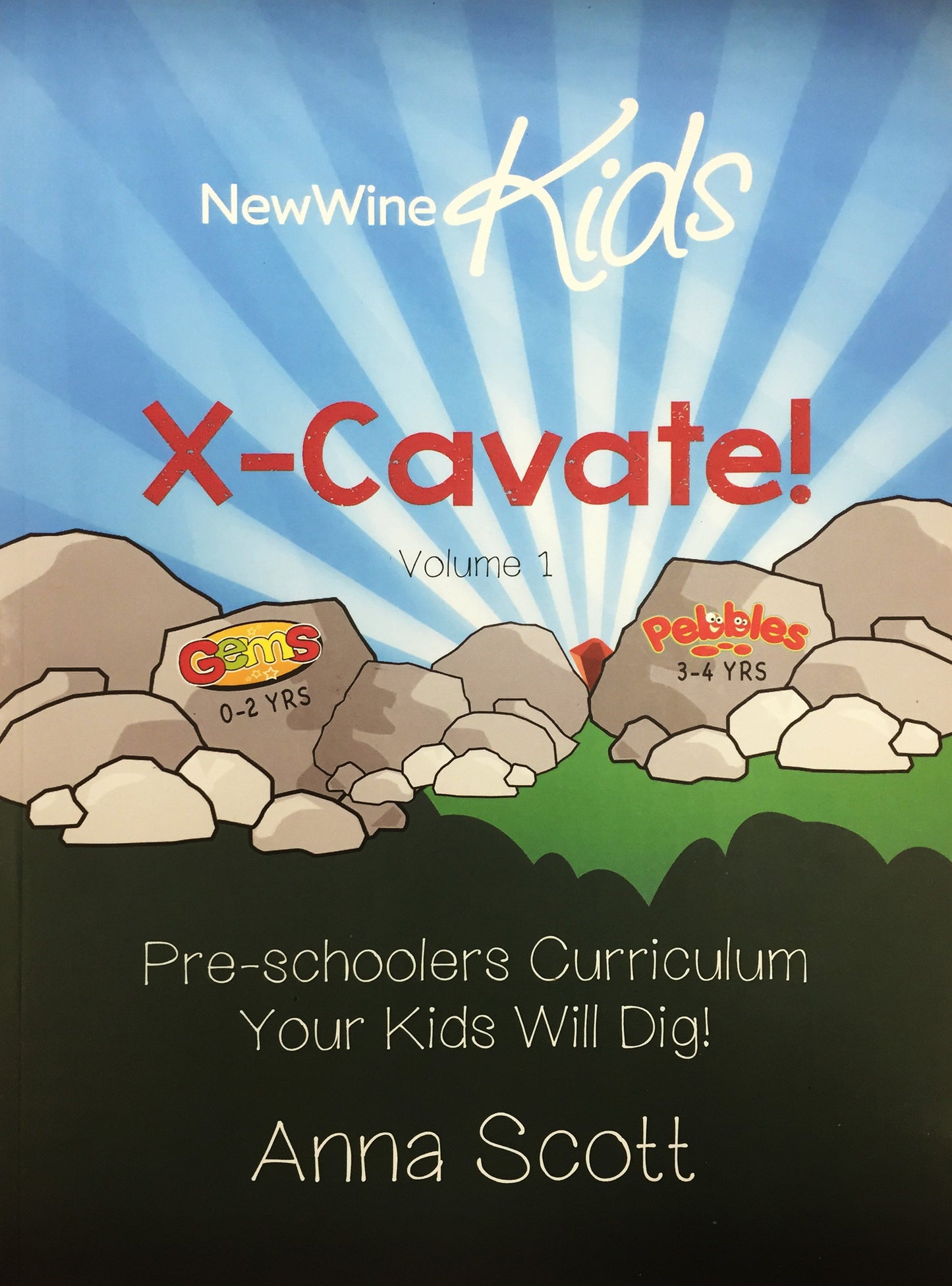 New Wine Kids - X-Cavate! Volume 1 (Gems 0-2yrs, Pebbles 3-4yrs)