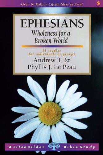 Ephesians: Wholeness for a Broken World