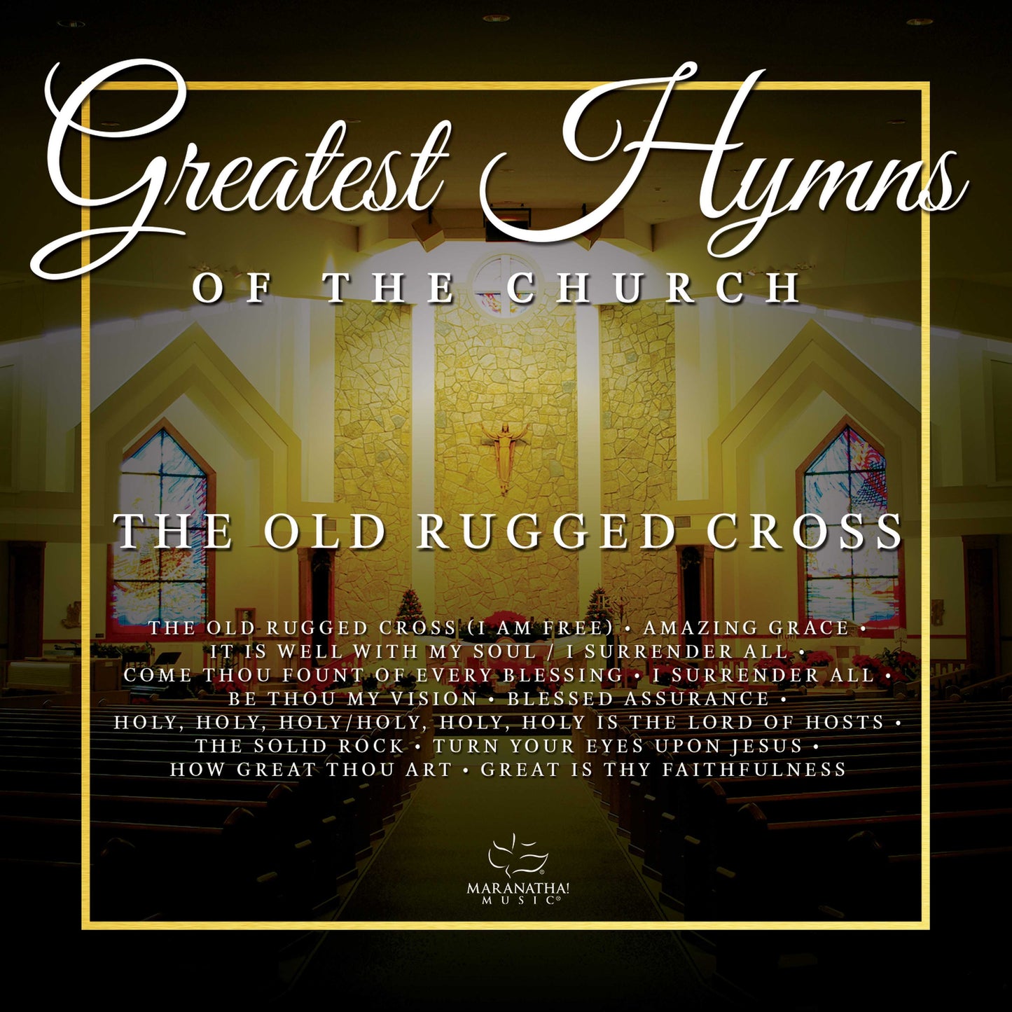 Greatest Hymns Of The Church :The Old Rugged Cross Vol. 1 CD