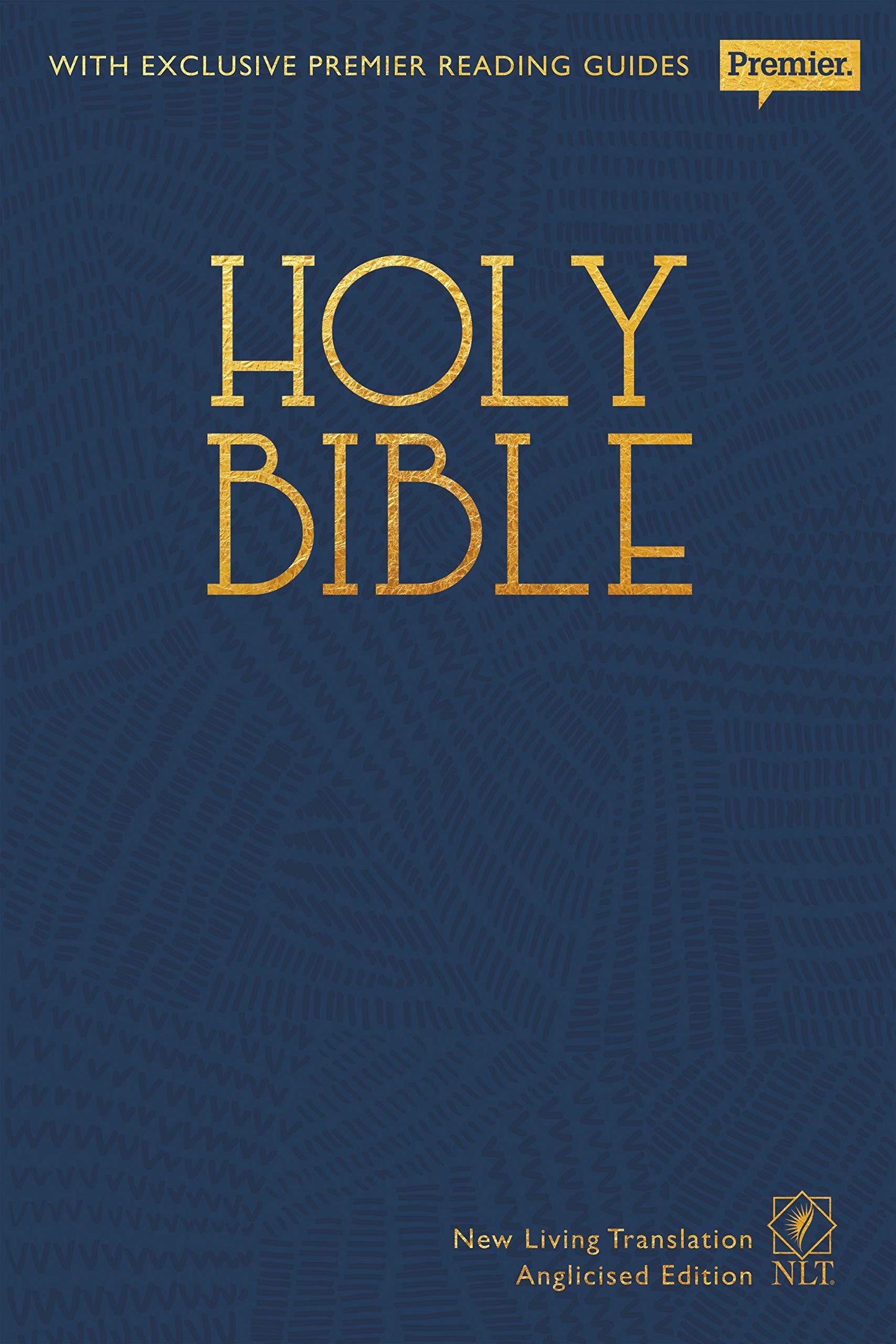 NLT Holy Bible: New Living Translation Premier Hardback Edition (Anglicised)