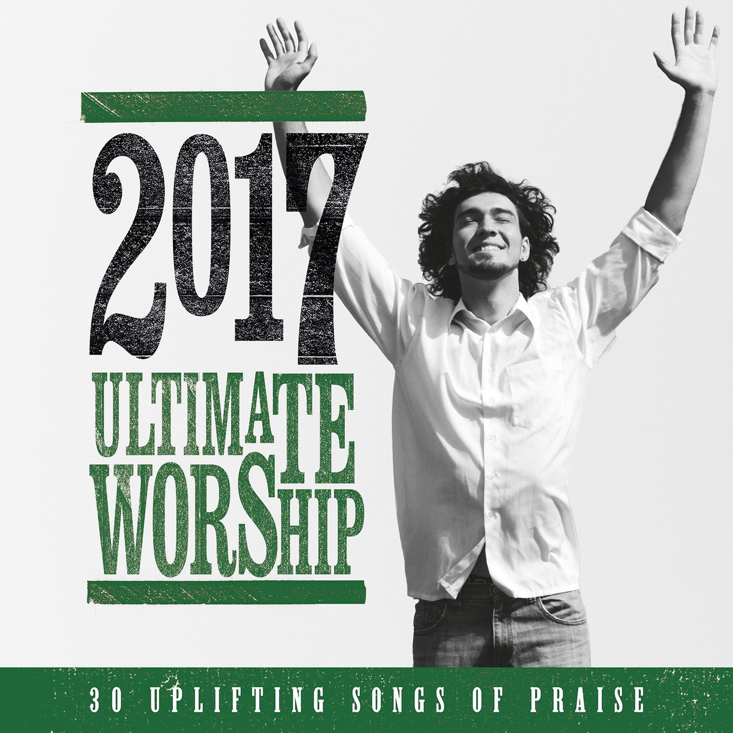 Ultimate Worship 2017 - Various - Re-vived.com