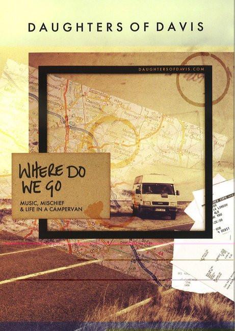 Where Do We Go DVD - Daughters of Davis - Re-vived.com