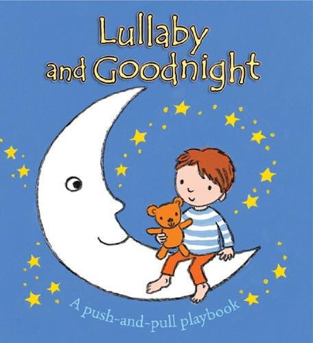 Lullaby and Goodnight: A Push-and-pull Playbook - PIPER SOPHIE - Re-vived.com