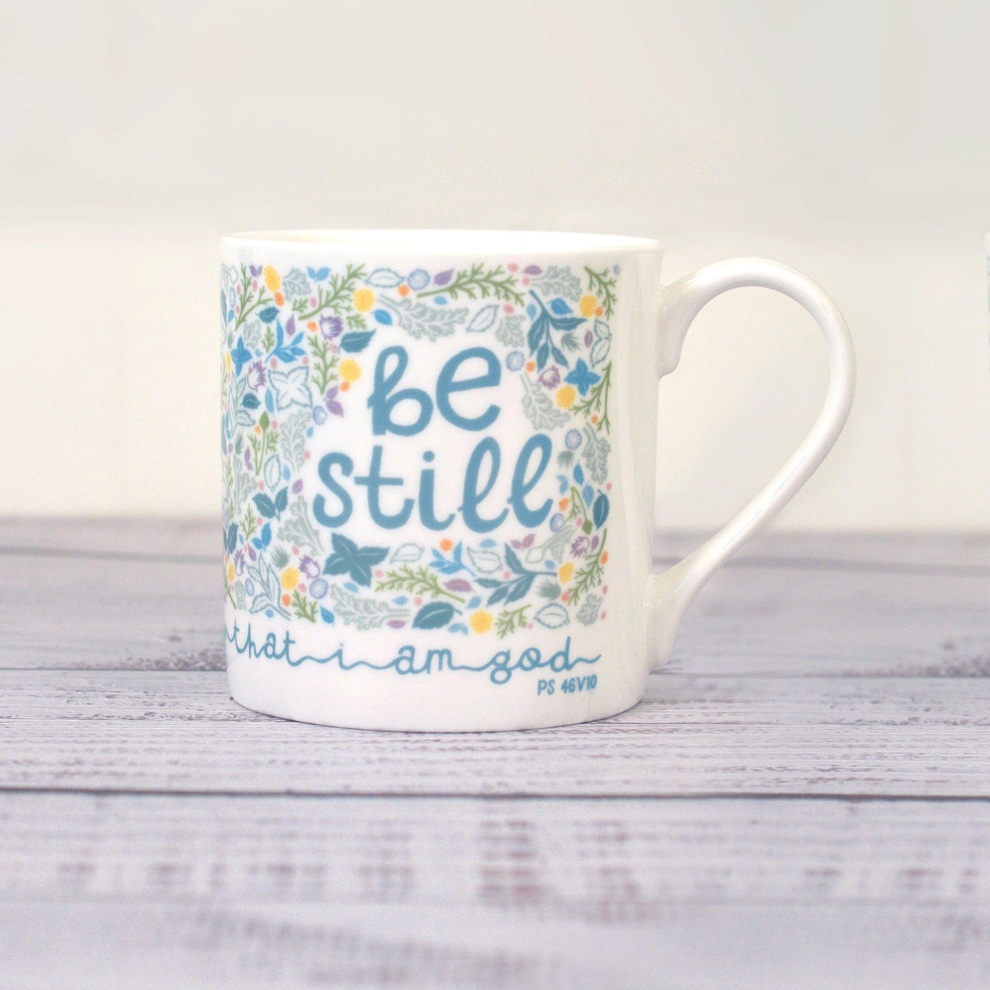 Be Still Fine Bone China Mug