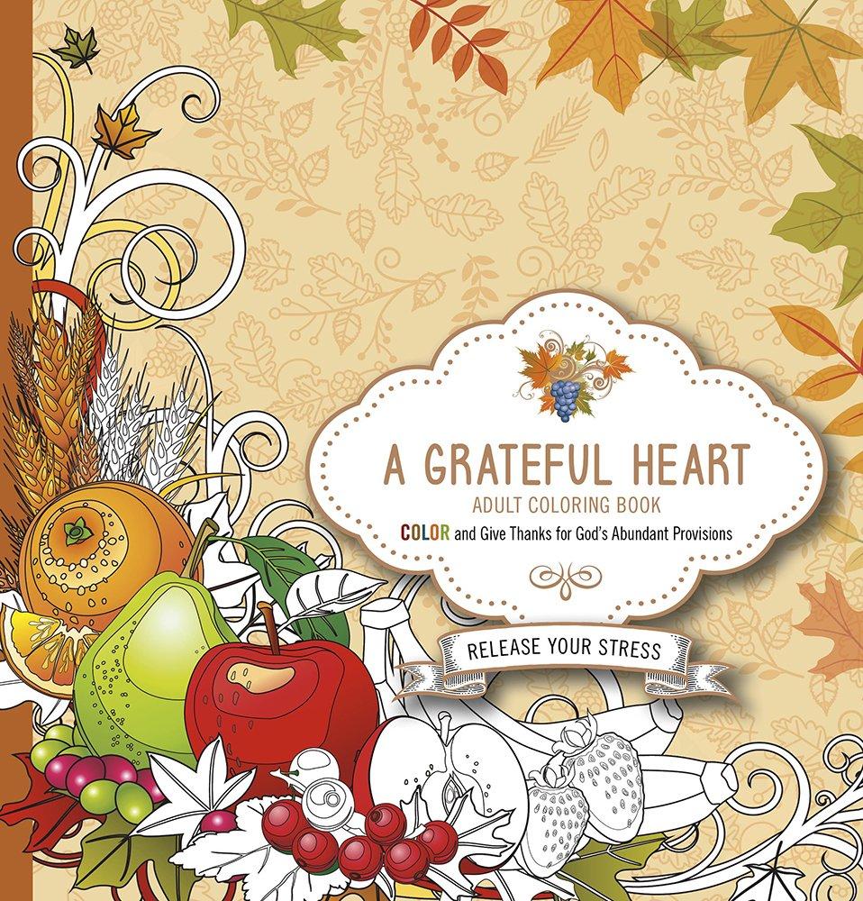 A Grateful Heart Adult Colouring Book