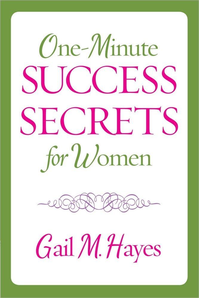 One-Minute Success Secrets For Women