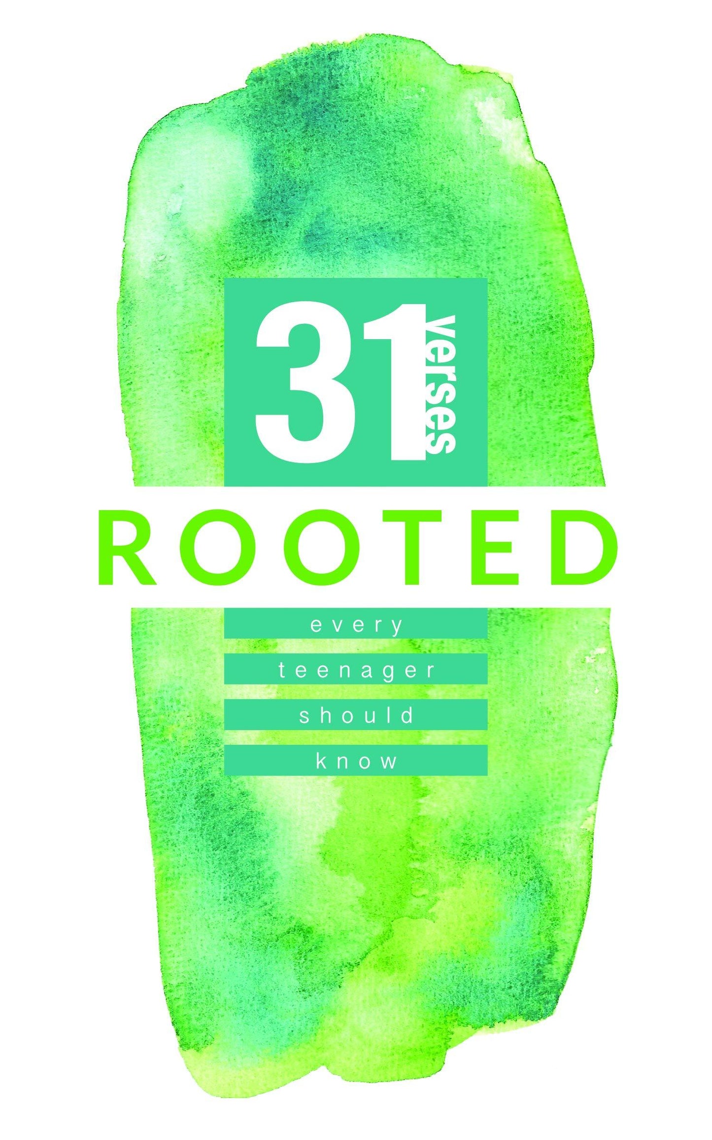 Rooted - 31 Verses Every Teenager Should Know