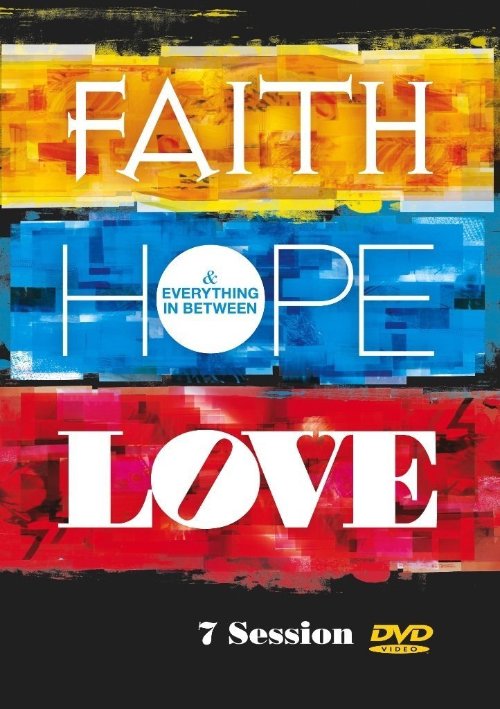 Faith Hope Love & Everything In Between