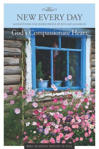 New Every Day: God's Compassionate Heart