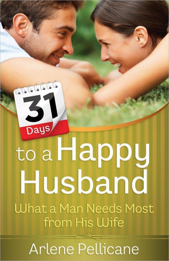 31 Days To A Happy Husband