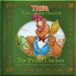 Theo: The Proud Chicken - Mike Joens - Re-vived.com