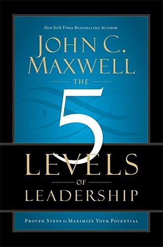 The 5 Levels Of Leadership Paperback Book