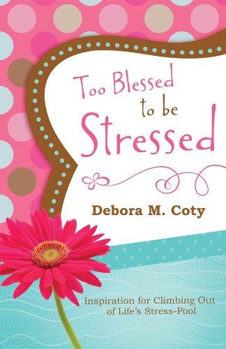 Too Blessed to Be Stressed Paperback