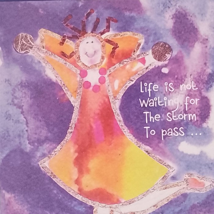 Dancing Angel- Life Is Not Waiting  Card - Re-vived