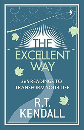The Excellent Way - Re-vived