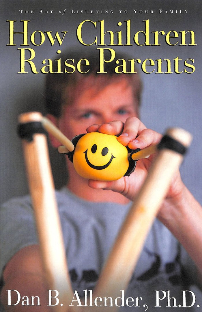 How Children Raise Parents - Re-vived