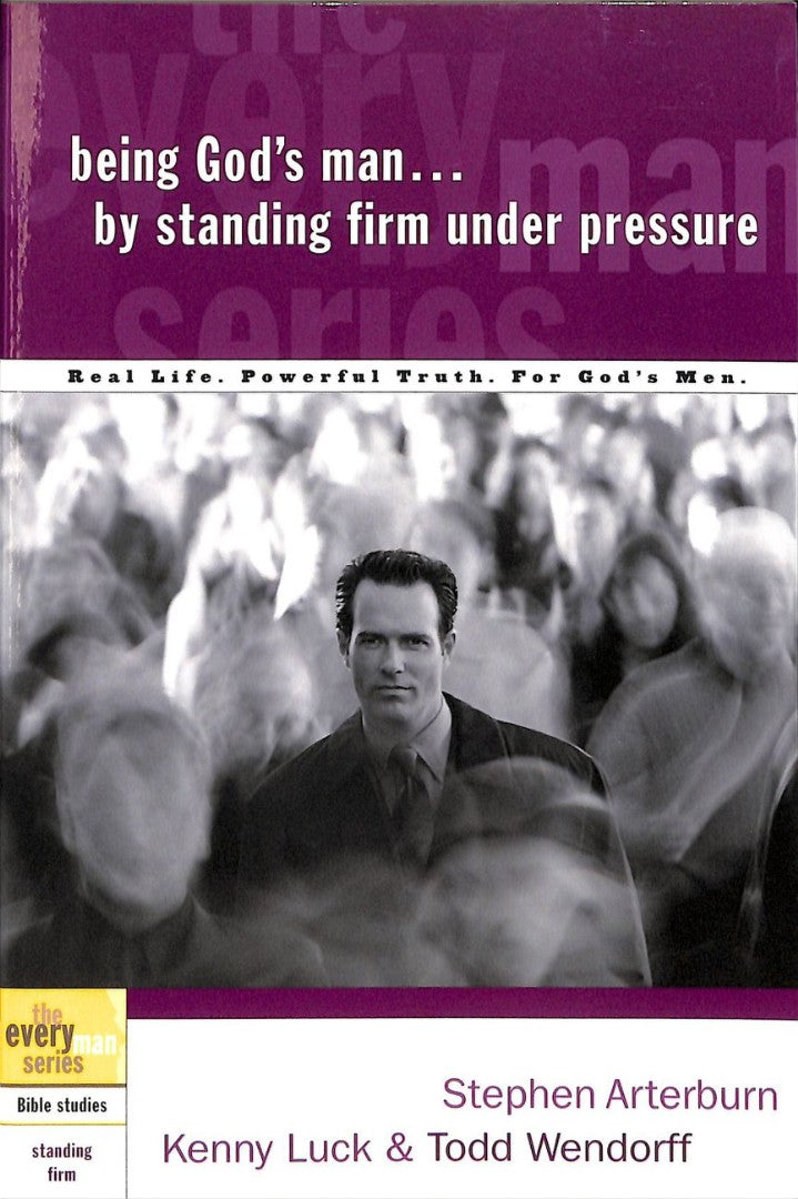 Being God'S Man By Standing Firm Under Pressure - Re-vived