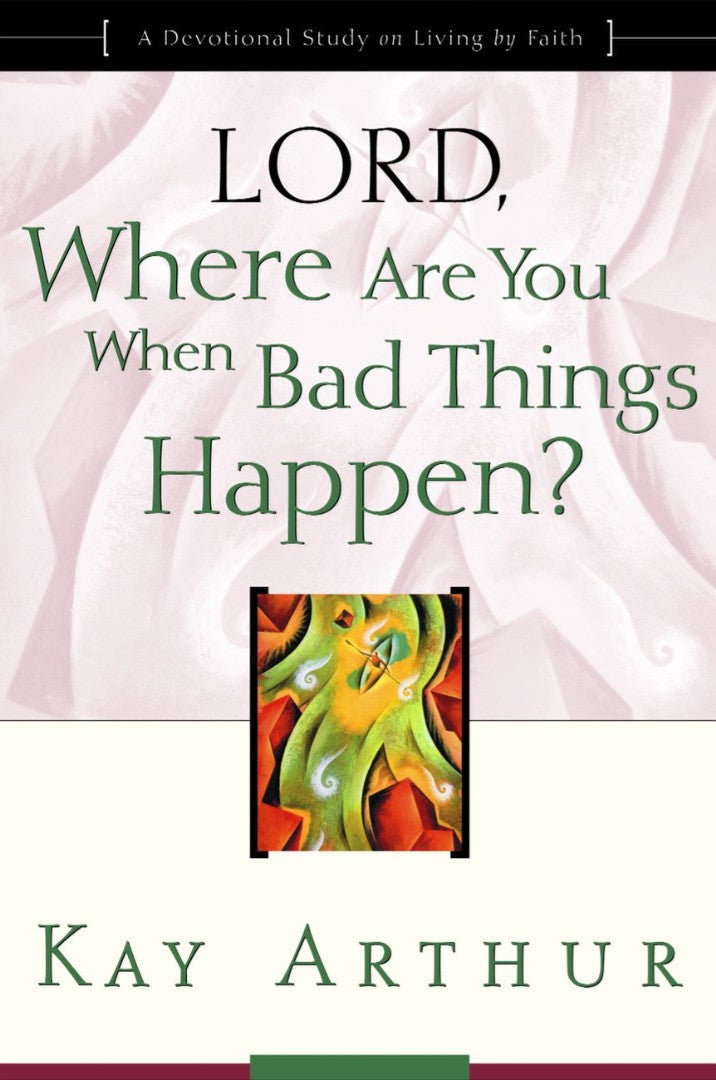 Lord, Where Are You When Bad Things Happen? - Re-vived