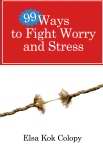 99 Ways To Fight Worry And Stress - Re-vived