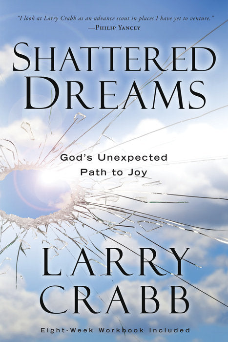 Shattered Dreams (Includes Workbook) - Re-vived