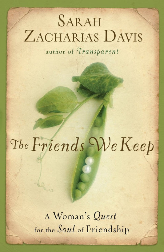 The Friends We Keep - Re-vived