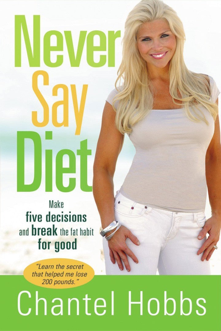 Never Say Diet - Re-vived