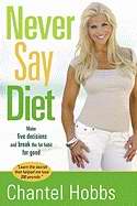Never Say Diet - Re-vived