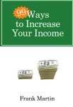 99 Ways To Increase Your Income - Re-vived