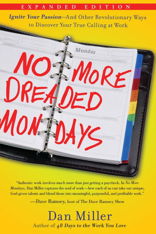 No More Dreaded Mondays - Re-vived