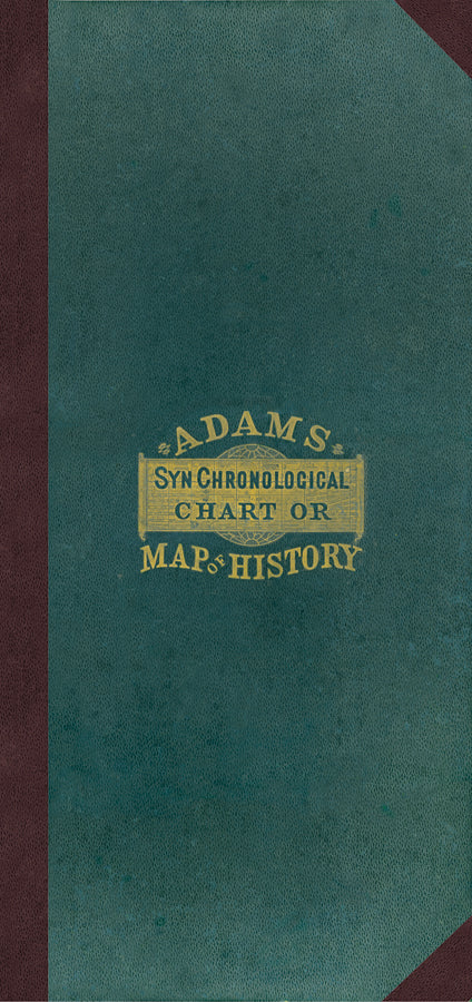 Adams' Synchronological Chart Or Map Of History - Re-vived
