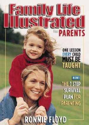 Family Life Illustrated For Parents - Re-vived