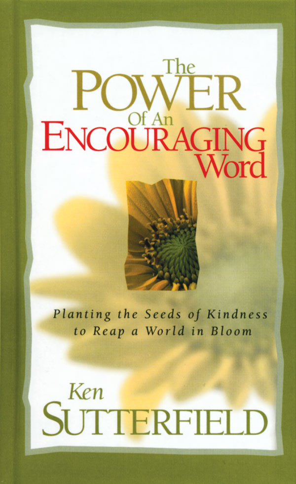 The Power Of An Encouraging Word - Re-vived