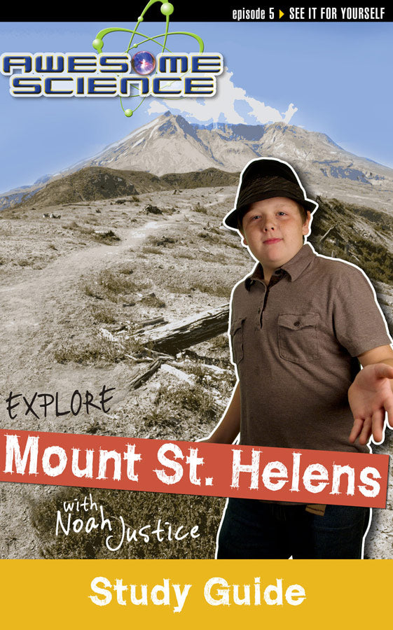 Explore Mount St Helens With Noah Justice (Study Guide) - Re-vived
