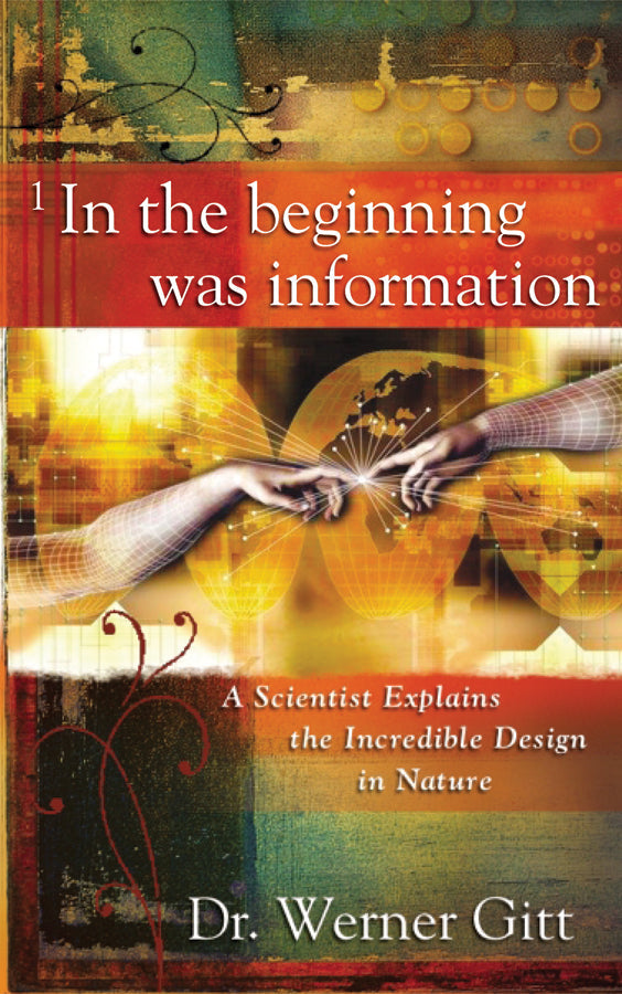 In The Beginning Was Information - Re-vived