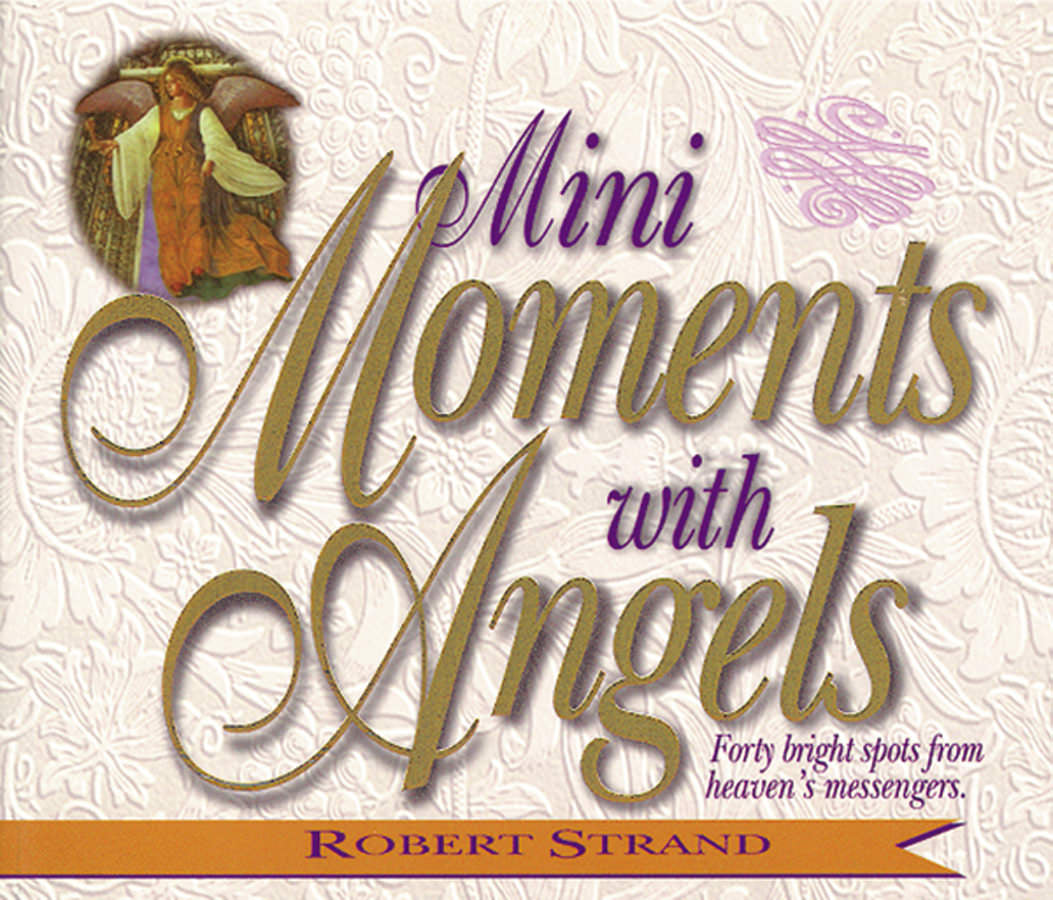 Mini Moments With Angels - Re-vived