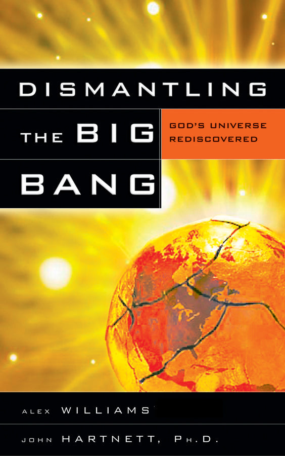 Dismantling The Big Bang - Re-vived
