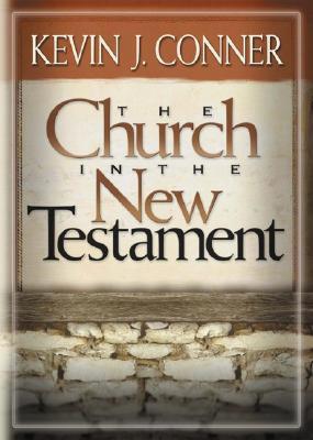The Church in the New Testament - Re-vived