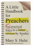 The Little Handbook For Preachers - Re-vived