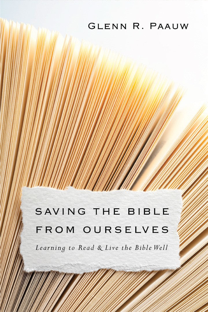 Saving The Bible From Ourselves - Re-vived