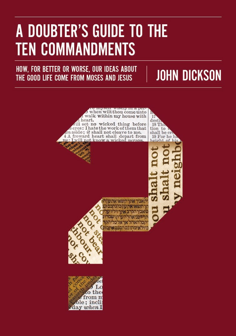 The Doubter's Guide To The Ten Commandments - Re-vived