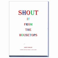 Shout It From the Housetops - Re-vived