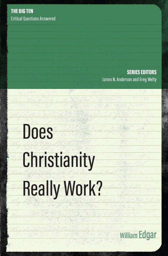 Does Christianity Really Work? (The Big Ten) - Re-vived