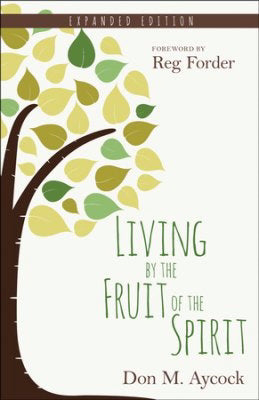 Living By The Fruit Of The Spirit - Re-vived
