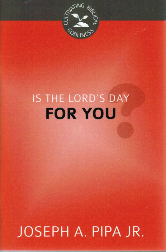 Is the Lord's Day For You? - Re-vived