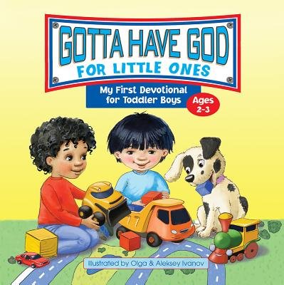 Gotta Have God for Little Ones Toddler Boys 2-3 - Re-vived
