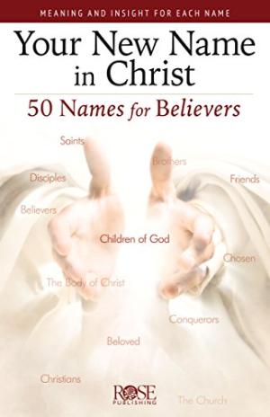 Your New Name In Christ (Individual pamphlet) - Re-vived